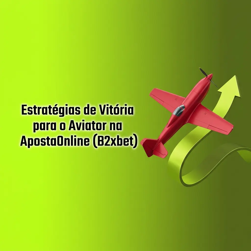 Estratégias para jogar Aviator na ApostaOnline com controle de risco e apostas inteligentes